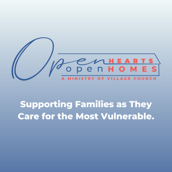 Website Squares for Outreach Ministry open hearts open homes supporting families as they care for the most vulnerable